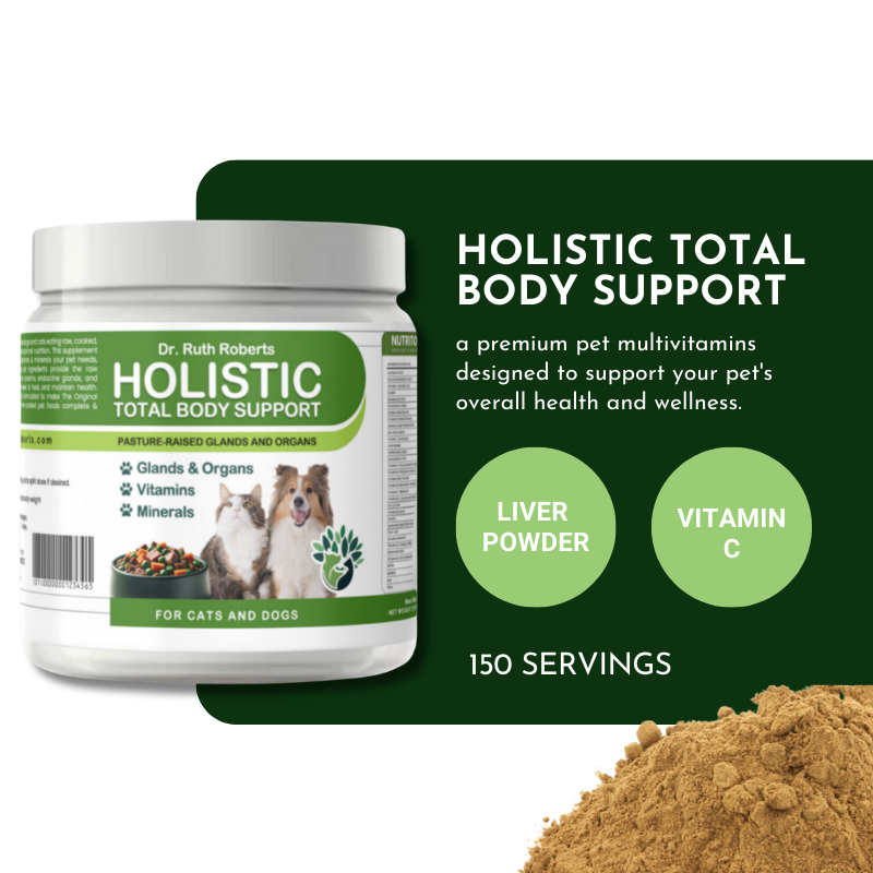 PRE-ORDER Holistic Total Body Support – Multivitamin & Glandular Support for Dogs and Cats